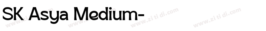 SK Asya Medium字体转换